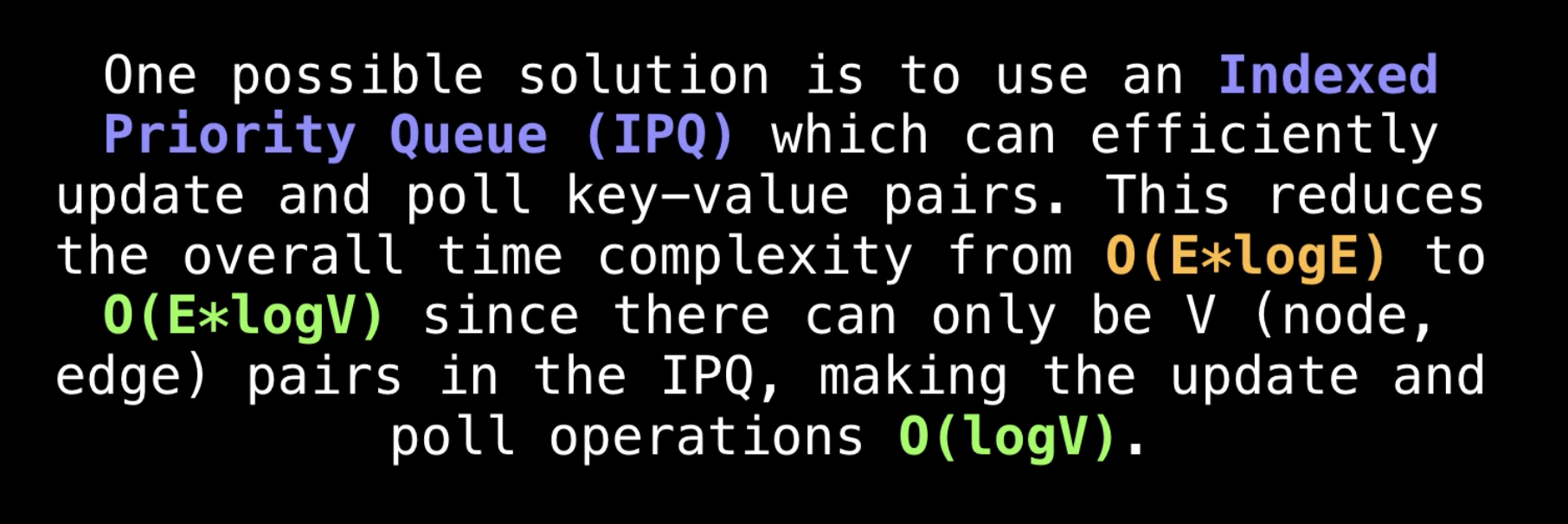 Think of an IPQ as the data structure you'd get if a hashtable and a priority queue had a baby together. It supports sorted key-value pair update and poll operations in logarithmic time.